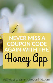 Honey Coupon App Never Miss A Promo Code Again Literally Honey Coupon Coupon Apps Coupon Hacks