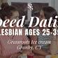 Lesbian Speed Dating Ages 25-39
