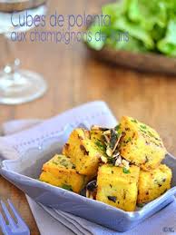 Cubes De Polenta Aux Champignons De Paris Recettes De Cuisine Recette Polenta Recette