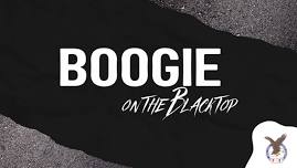 Boogie on the Blacktop
