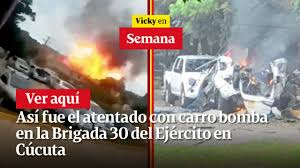 Un total de 19 personas resultaron heridas hoy por un atentado con explosivo perpetrado contra un camión de la policía en la ciudad de cúcuta, fronteriza con venezuela, cuya autoría todavía no está confirmada, informaron fuentes policiales. Revista Semana Asi Fue El Atentado Con Carro Bomba En La Brigada 30 Del Ejercito En Cucuta Vicky En Semana Facebook