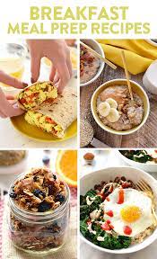 Best Healthy Meal Prep Recipes Good Healthy Recipes Food Breakfast Meal Prep