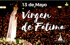 Fiesta de la Virgen de Fátima - Parroquia San Josemaría