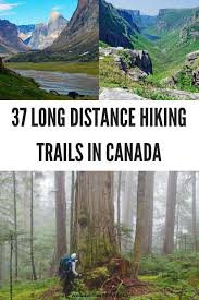 37 Long Distance Backpacking Trails In Canada Backpacking Trails Backpacking Canada Canada Travel