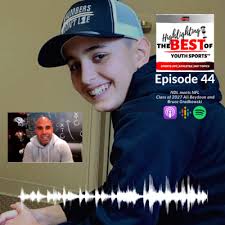 Highlighting the BEST of Youth Sports • A podcast
