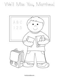 We Ll Miss You Matthew Coloring Page Preschool Coloring Pages Kindergarten Coloring Pages School Coloring Pages
