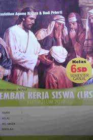 Maybe you would like to learn more about one of these? Lks Sd Pendidikan Agama Kristen Kur 2013 Smt 1 Kls 6 Gudanglks Com Pusat Jual Buku Lks