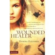 Wounded Healer, Homeland Heroes Series #1: Donna Fleisher: 9780310263944