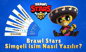 Create good names for games, profiles, brands or social networks. Brawl Stars Simgeli Isim Nasil Yazilir Mobidictum Mobil Oyun