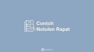 Kita tinggal cerita apa yang. 10 Contoh Notulen Rapat Kantor Sekolah Perusahaan Dinas