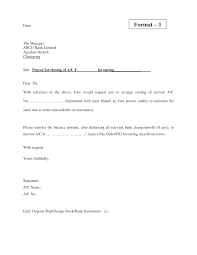 If you have any questions regarding this request, please contact me at the phone number or address listed below. Bank Account Closing Letter Format Sample Cover Templates Cancellation Letter Format Sample Letter Templates Business Letter Template