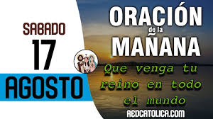 Oracion De La Manana Catolica Domingo 18 De Agosto Salmo 119 Tiempo De Orar By Red Catolica See more of grupo de oración católica, la anunciación a maría on facebook. cyberspaceandtime com