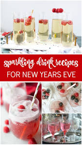 Easy Sparkling Drink Recipes For New Years Eve With Images Party Punch Recipes New Year S Food Sparkling Drinks