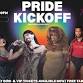 Pride Kickoff; Drag Show & Dance Party