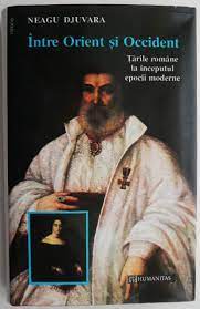 Intre orient si occident a lui neagu djuvara este o fascinanta marturie a acestei perioade si a trecerii romanilor la obiceiurile, portul, gandirea vestului. Intre Orient Si Occident Tarile Romane La Inceputul Epocii Moderne Neagu Djuvara Casa Literelor