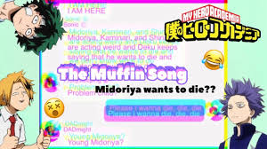 Hello, i'm the muffin man. Mha The Muffin Song Lyric Prank Ft Dabideku Youtube
