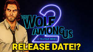 The Wolf Among Us Season 2 Release Date Prediction Twau2 Youtube