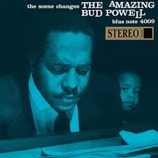 Bud Powell The Scene Changes LP