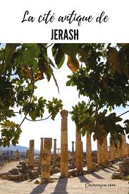Jordanie Jerash En 2020 Jordanie Amman Site Archeologique