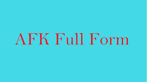 What Is The Afk Meaning Afk Full Form Afk Definition And Afk Acronym What Does Afk Mean What Does Afk Stand For These Are Q Afk Meant To Be Nebraska City