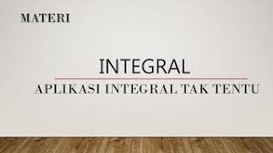 Aplikasi integral by dw alonlyman 47496 views. Integral Aplikasi Integral Tak Tentu Youtube