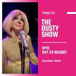 THE DUSTY SHOW STARRING LOUISE ANNE MASTERS