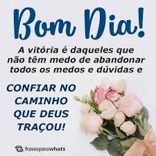 40 mensagens para desejar um feliz dia Mensagem De Bom Dia Frases Para Whats