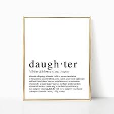 The definition of dating shows us that there's a difference between dating someone and just dating. Daughter Definition Daughter Typography Definition Print Etsy Mom Quotes From Daughter Daughter Definition Typography Definition