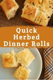 Quick Herbed Dinner Rolls Recipe Baking Dinner Rolls Savoury Baking