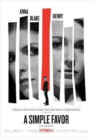A simple favor by darcey bellpart onemy mother used to say: A Simple Favor Movie 2018 Anna Kendrick Blake Lively Teaser Trailer