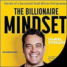 The Billionaire Mindset Audiobook by Daniel Strauss