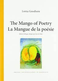 But my fruit…ha, ha!—there, had been (i laugh to think on't at this hour!) your fine white angels (who have seen. The Mango Of Poetry La Mangue De La Poesie French And English Edition Goodison Lorna 9791030003093 Amazon Com Books