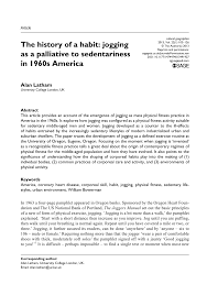 Pdf The History Of A Habit Jogging As A Palliative To Sedentariness In 1960s America