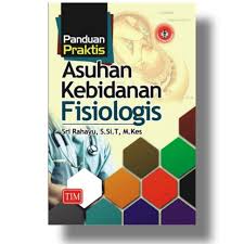 Buku pedoman biro hukum pembinaan dan pembelaan anggota (bhp2a). Buku Ori Tahun 2017 Buku Panduan Praktis Askeb Asuhan Kebidanan Fisiologis Sri Rahayu Shopee Indonesia