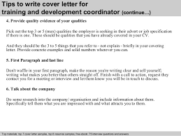 Cover letters are your first impression, so make it a good one. Training And Development Coordinator Cover Letter