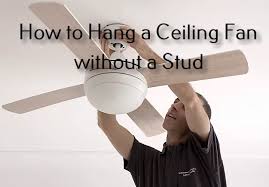 Ceiling fan blades must hang at least 8 to 10 inches below the ceiling. How To Hang A Ceiling Fan Without A Stud On Light Fixture Spot Home Tips
