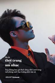 Sơn Tùng M-TP: “Thời trang là một phần con người” ELLE Việt Nam