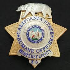 California State Humane Officer Monterey County Custom Insignia In 2020 Police Badge Badge Fire Badge