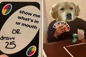Uno customizable wild card expansion complete version unocardgame in 2020 uno cards blank cards cards. Draw 25 Uno Memes Are The Best Way To Reval Your Biggest Fears