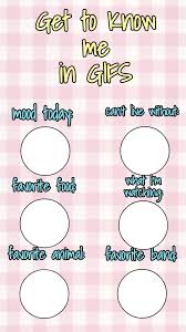 Your audience wants to feel something when they scroll through instagram. Get To Know Me In Gifs Instagram Challenge Template