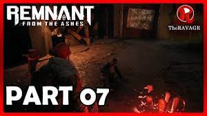 Part 07 - Hidden Grotto (PC) | Remnant: From the Ashes | TheRAVAGE - YouTube