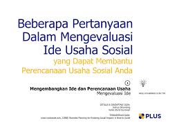 We did not find results for: Beberapa Pertanyaan Dalam Mengevaluasi Ide Usaha Sosial Plus Platform Usaha Sosial