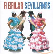 Letras y acordes de sevillanas: Various Artists A Bailar Sevillanas 40 Sevillanas Inolvidables Amazon Com Music