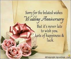 Whenever you decline a wedding invitation, make sure to use emphasize that you regret not attending the wedding. Late Marriage Wishes