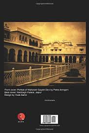 Jaipur dient als die bei der eingabe von maharani palace, verlort man in der schönheit des palastes zu gehen, der eine. A Princess Remembers The Memoirs Of The Maharani Of Jaipur Amazon De Devi Gayatri Fremdsprachige Bucher