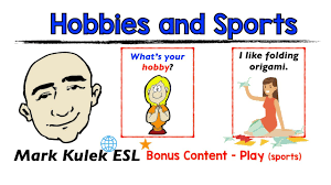 I know things are changing, and diy is becoming big. Hobbies And Sports I Like English Practice Mark Kulek Esl Youtube