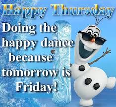 Happy Thursday Tomorrows Friday Pictures, Photos, and Images for ...