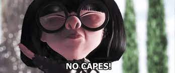 Check spelling or type a new query. The Incredibles Edna Mode No Capes Album On Imgur