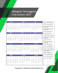 Maybe you would like to learn more about one of these? Terengganu Cuti Umum Kalendar 2021