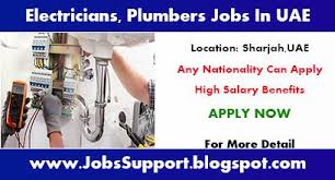 Electricians Plumbers Jobs Vacancies In Sharjah Uae High Salary Benefits Any Nationality Can Apply Electrician Plumber Job